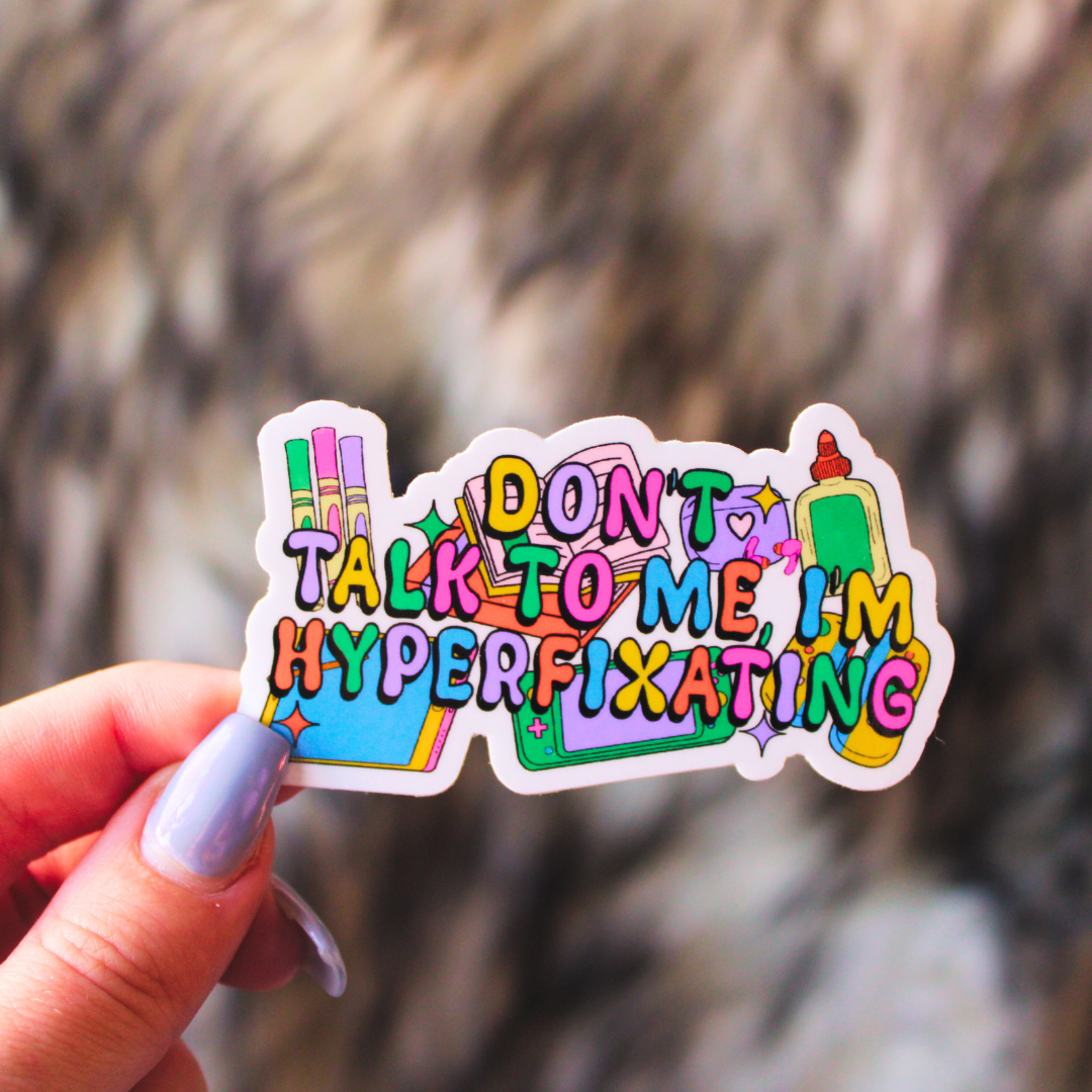 Hyperfixation Sticker